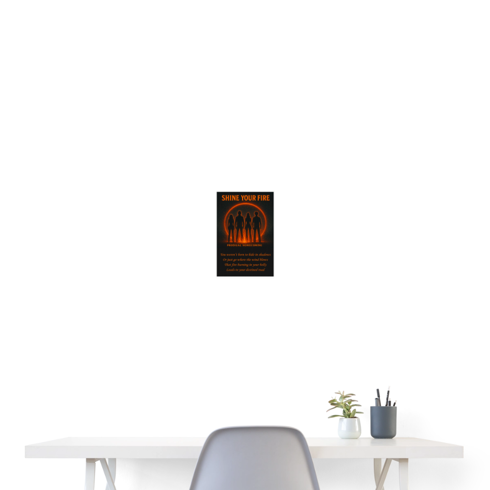 Shine Your Fire Cover Art Poster 8x12 - white