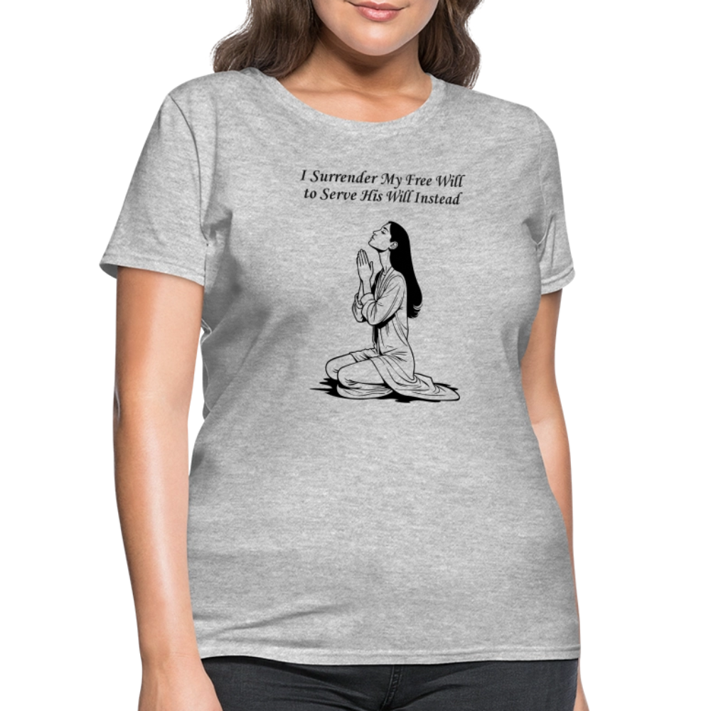 Surrender Women's T-Shirt - heather gray
