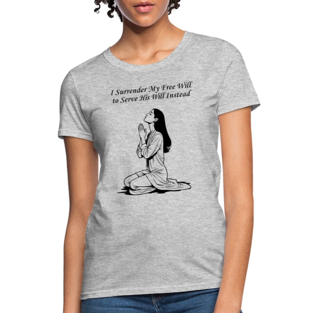 Surrender Women's T-Shirt - heather gray